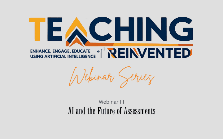 Teaching Reinvented: AI and the Future of Assessments